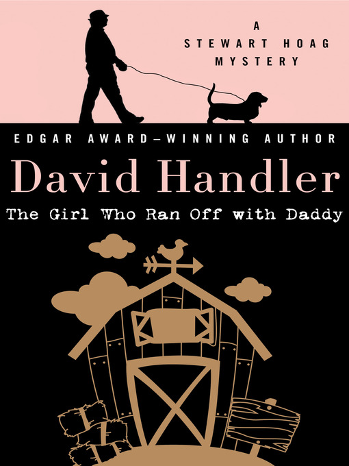 Title details for The Girl Who Ran Off with Daddy by David Handler - Available